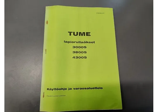 Tume lapiorullaäkeet 3000S, 3800S ja 4300S / Käyttöohje ja varaosaluettelo