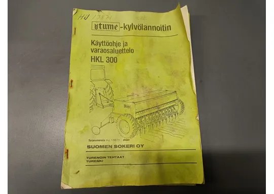 Tume kylvölannoitin HKL 300 / Käyttöohje ja varaosaluettelo