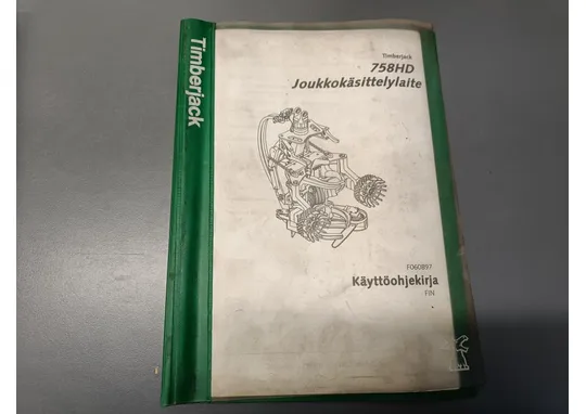 Timberjack joukkokäsittelylaite 758HD / Käyttöohjekirja