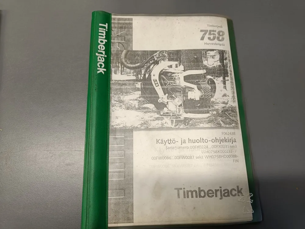 Timberjack harvesteripään 758 F062438 / Käyttö ja huolto-ohjekirja