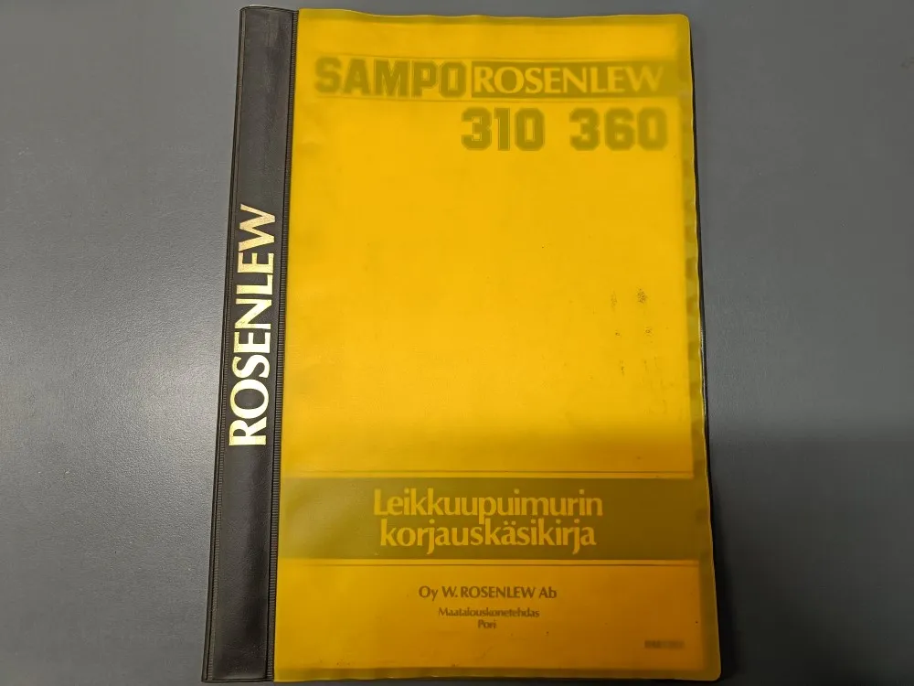 Sampo Rosenlew 310 ja 360 / Leikkuupuimurin korjauskäsikirja